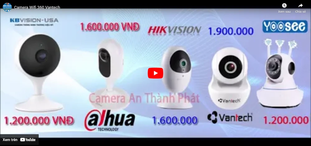 Mẫu Camera Wifi Bán Chạy Nhất Hiện Nay