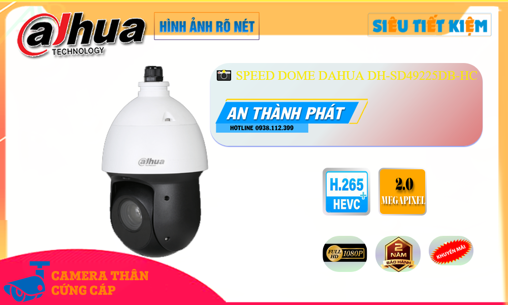 DH-SD49225DB-HC Camera Dahua Chi phí phù hợp DH-SD49225DB-HC Camera Dahua Chi phí phù hợp