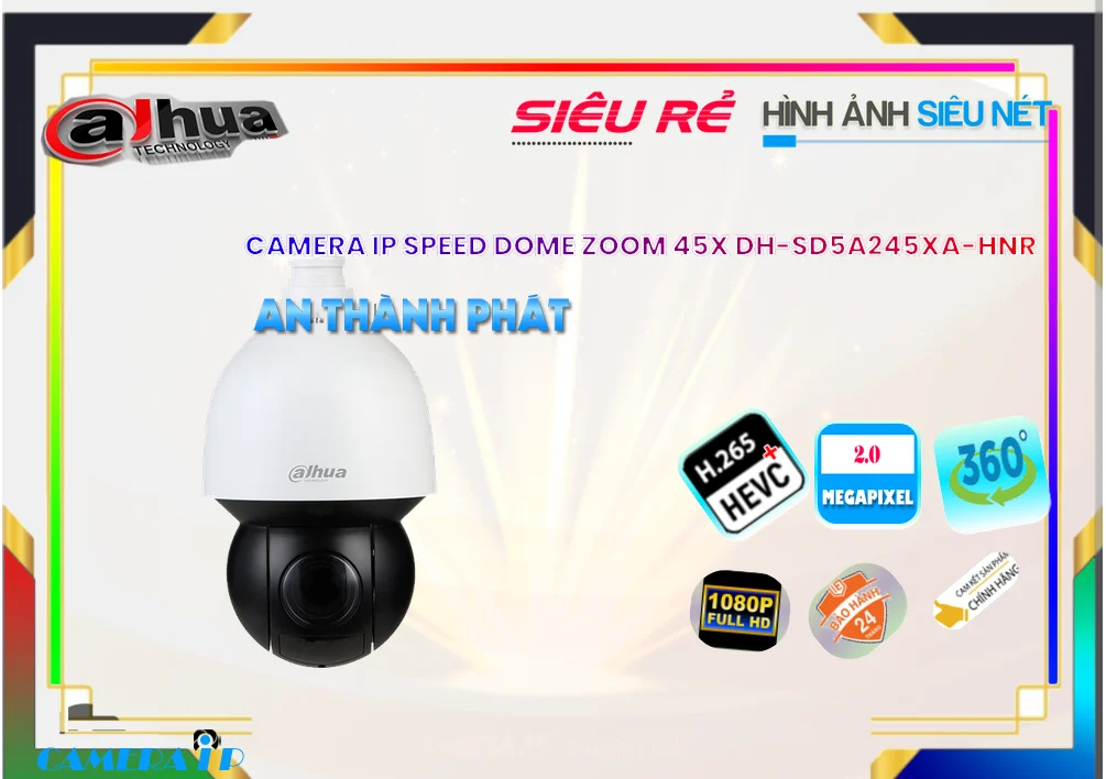 DH-SD5A245XA-HNR Camera IP Speed Dome 2MP,Giá DH-SD5A245XA-HNR HD IP ,Phân Phối Sỉ DH-SD5A245XA-HNR, Loại Camera DH-SD5A245XA-HNR Bán Lỗ,DH-SD5A245XA-HNR Giá Thấp Nhất,công nghê DH-SD5A245XA-HNR FULL HD 1080P ,DH-SD5A245XA-HNR Công Nghệ Mới,thông số DH-SD5A245XA-HNR,DH-SD5A245XA-HNR Chất lượng nhất,DH-SD5A245XA-HNR giá kỹ thuật,DH-SD5A245XA-HNR Giá Hấp Dẫn,DH-SD5A245XA-HNR mới,Bán giá rẻ DH-SD5A245XA-HNR