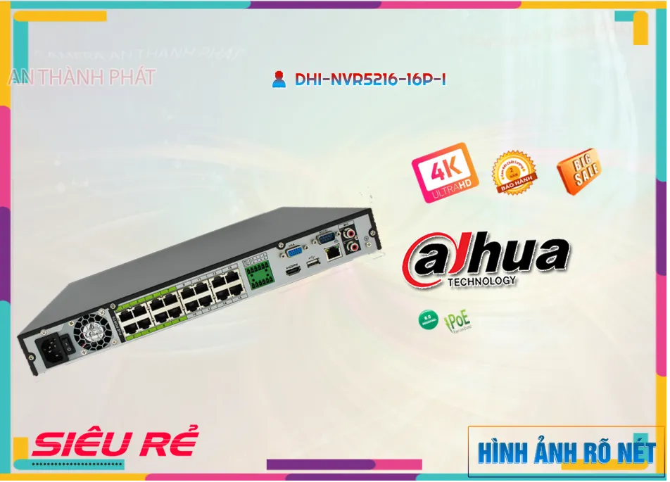 DHI-NVR5216-16P-I Sắc Nét Dahua DHI-NVR5216-16P-I Sắc Nét Dahua