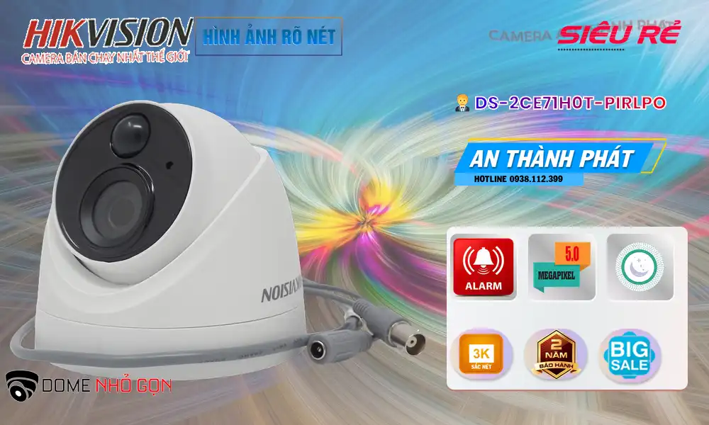 Camera Hikvision DS-2CE71H0T-PIRLPO Mẫu Đẹp