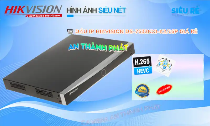 DS-7632NXI-K2/16P sắc nét Hikvision DS-7632NXI-K2/16P sắc nét Hikvision