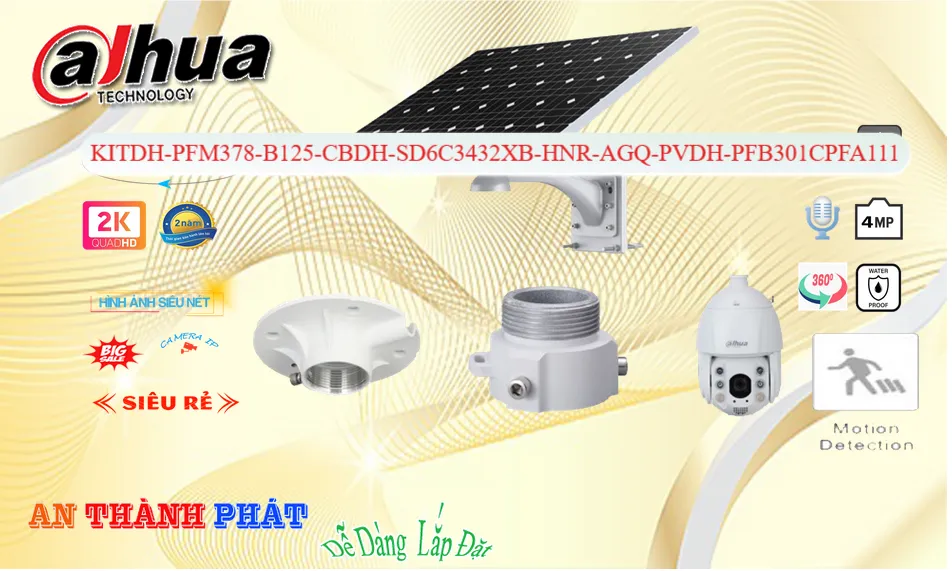Camera KIT/DH-PFM378-B125-CB/DH-SD6C3432XB-HNR-AGQ-PV/DH-PFB301C/PFA111 Dahua