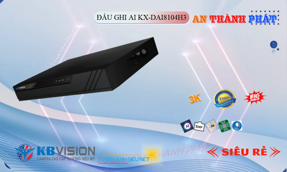 ✅ Đầu Ghi KBvision đang khuyến mãi KX-DAi8104H3 ✅ Đầu Ghi KBvision đang khuyến mãi KX-DAi8104H3