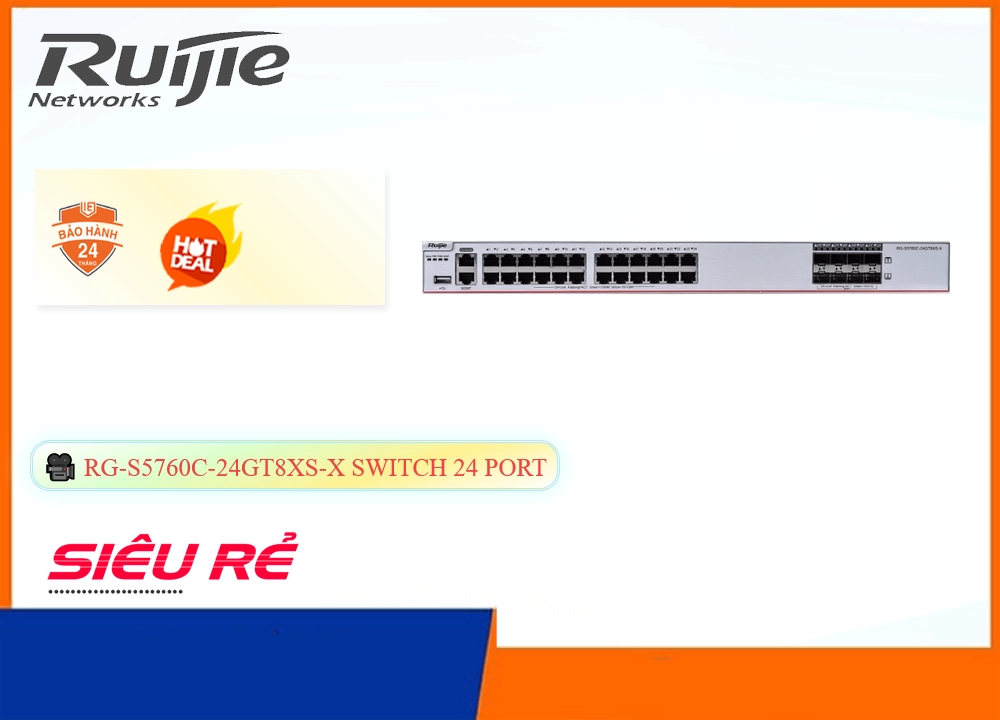 RG-S5760C-24GT8XS-X Switch chia mạng RG-S5760C-24GT8XS-X Switch chia mạng