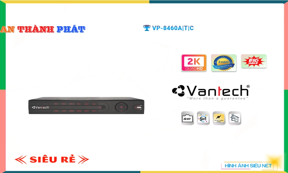 VP-8460A|T|C Đầu ghi Camera VanTech Giá tốt VP-8460A|T|C Đầu ghi Camera VanTech Giá tốt