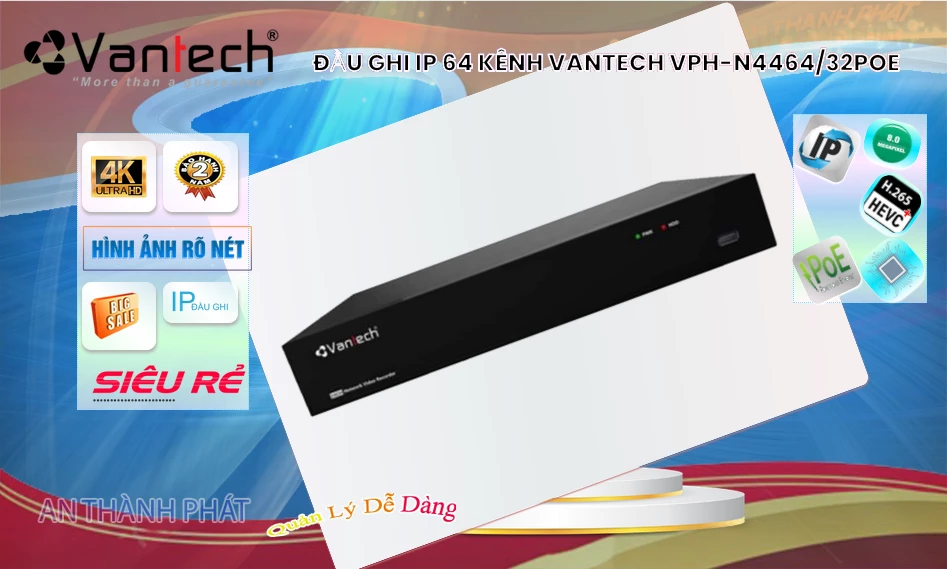 ✪ Đầu Ghi VanTech Thiết kế Đẹp VPH-N4464/32PoE ✪ Đầu Ghi VanTech Thiết kế Đẹp VPH-N4464/32PoE