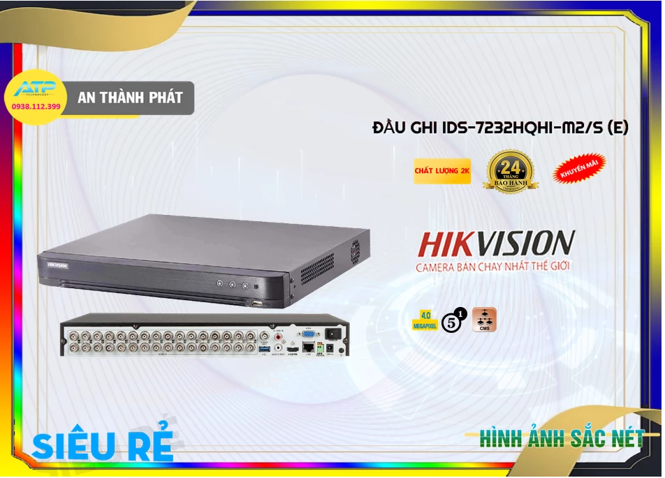 Đầu Ghi Camera Hikvision iDS-7232HQHI-M2/S(E),iDS-7232HQHI-M2/S(E) Giá Khuyến Mãi,iDS-7232HQHI-M2/S(E) Công Nghệ HD  Tiết kiệm,iDS-7232HQHI-M2/S(E) Công Nghệ Mới,Điểm bán iDS-7232HQHI-M2/S(E) Ultra 2k ,iDS 7232HQHI M2/S(E),thông số  Loại Camera iDS-7232HQHI-M2/S(E),công nghê iDS-7232HQHI-M2/S(E),Giá iDS-7232HQHI-M2/S(E),Nhà Phân Phối iDS-7232HQHI-M2/S(E),iDS-7232HQHI-M2/S(E) mới,Bán giá rẻ iDS-7232HQHI-M2/S(E),iDS-7232HQHI-M2/S(E) bán chạy nhất,Giá Bán iDS-7232HQHI-M2/S(E),iDS-7232HQHI-M2/S(E) sale mạnh,iDS-7232HQHI-M2/S(E) Bán Lỗ