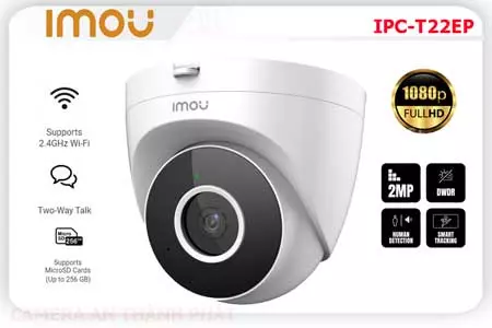 CAMERA IP WIFI IPC T22EP,Giá IPC-T22EP,IPC-T22EP giá kỹ thuật,Bán rẻ IPC-T22EP,IPC-T22EP Không Dây IP  giá mới nhất,thông số IPC-T22EP,IPC-T22EP rẻ nhất,tuổi thọ IPC-T22EP,IPC-T22EP Chính hãng,Phân Phối Sỉ IPC-T22EP,Công ty bán IPC-T22EP,IPC-T22EP giá mới nhất,Giá Bán IPC-T22EP,IPC-T22EP Giá Thấp Nhất,IPC-T22EP bán rẻ